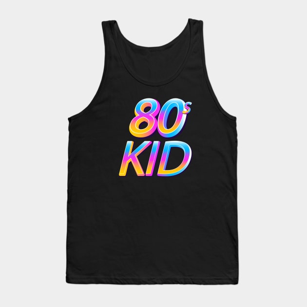 Eighties Kid Tank Top by Chesterika